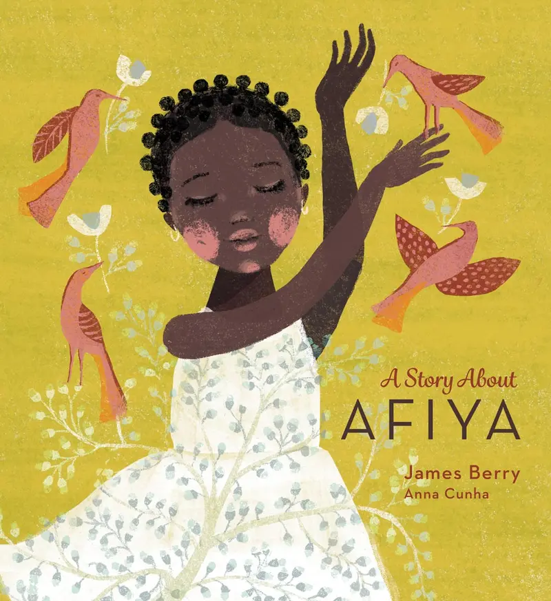 A Story About Afiya By James Berry 1