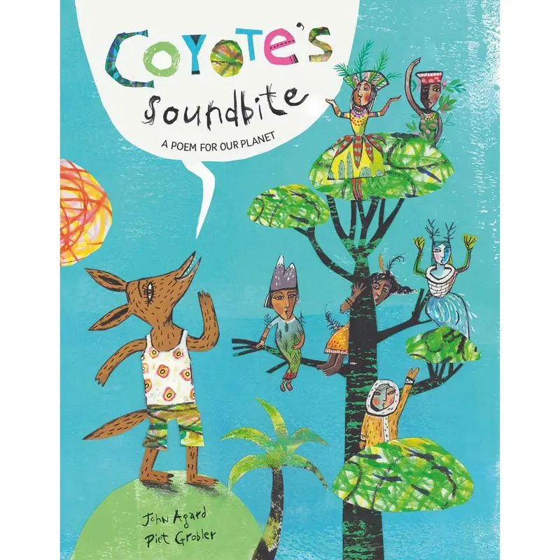 Coyote's Soundbite: A Poem For Our Planet By John Agard 1