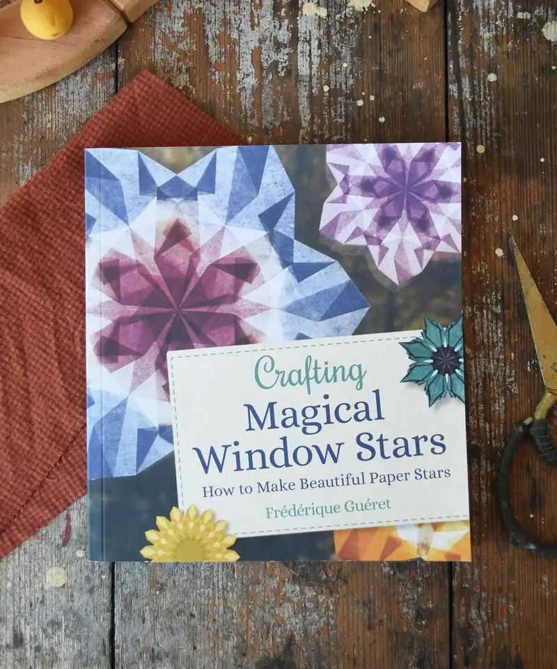 Crafting Magical Window Stars Book By Frédérique Guéret 1