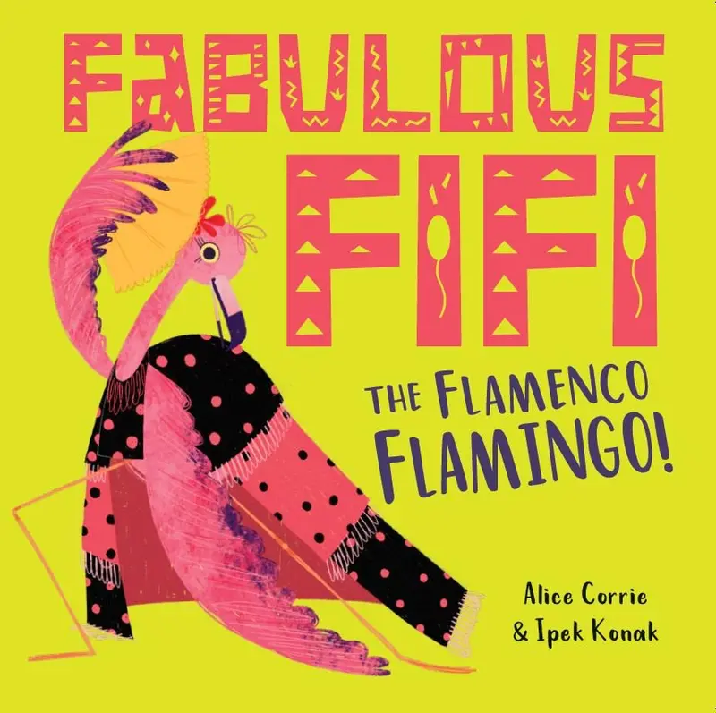 Fabulous Fifi, The Flamenco Flamingo By Alice Corrie 1