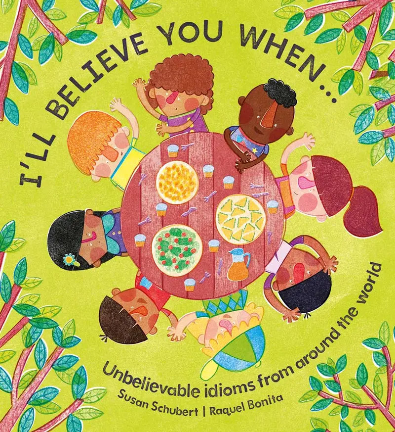 I’Ll Believe You When... By Susan Schubert 1