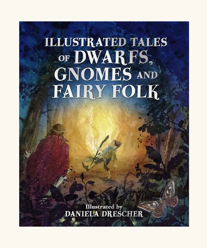 Illustrated Tales Of Dwarfs, Gnomes And Fairy Folk 1