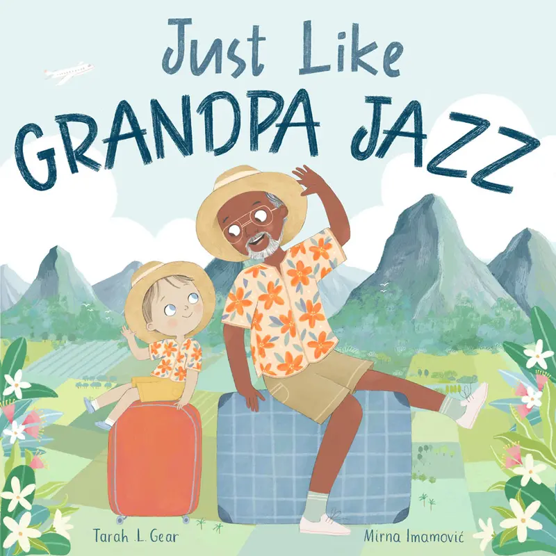 Just Like Grandpa Jazz By Tara L Gear 1