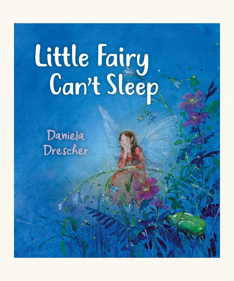 Little Fairy Can't Sleep By Daniela Drescher 1