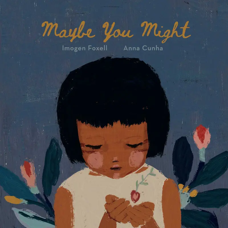 Maybe You Might By Imogen Foxell 1