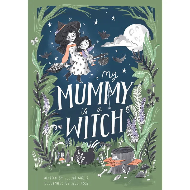 My Mummy Is A Witch By Helena Garcia 1