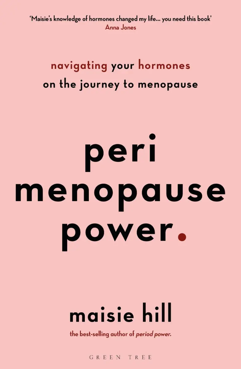 Perimenopause Power By Maisie Hill 1