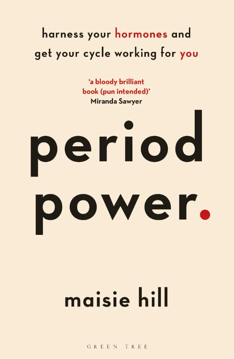 Period Power By Maisie Hill 1