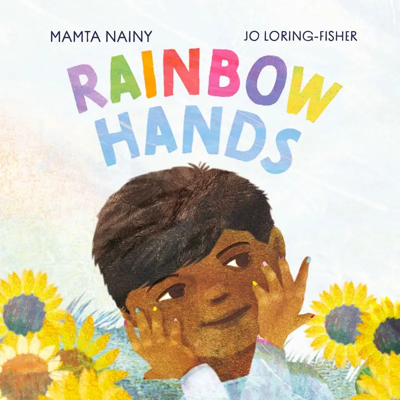 Rainbow Hands By Mamta Nainy And Jo Loring-Fisher 1