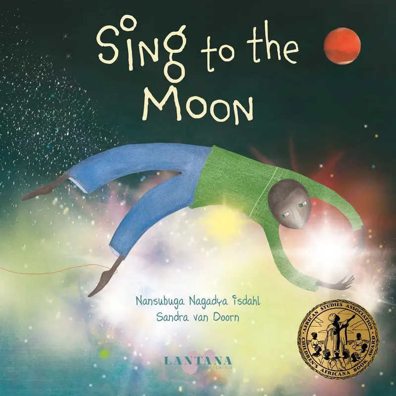 Sing To The Moon By Nansubuga Nagadya Isdhal 1