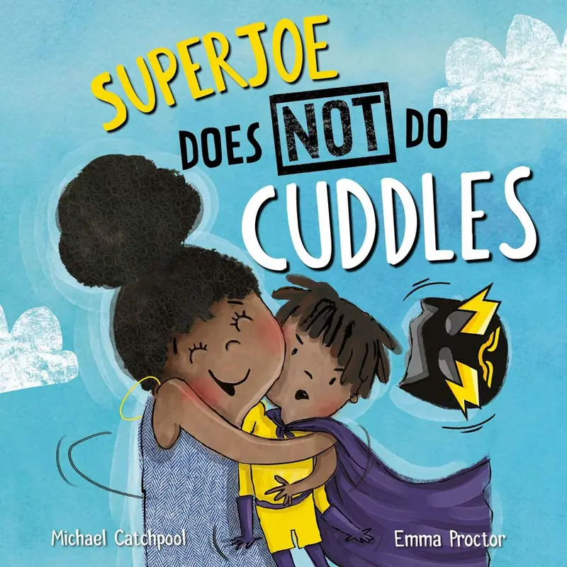 Superjoe Does Not Do Cuddles By Michael Catchpool 1
