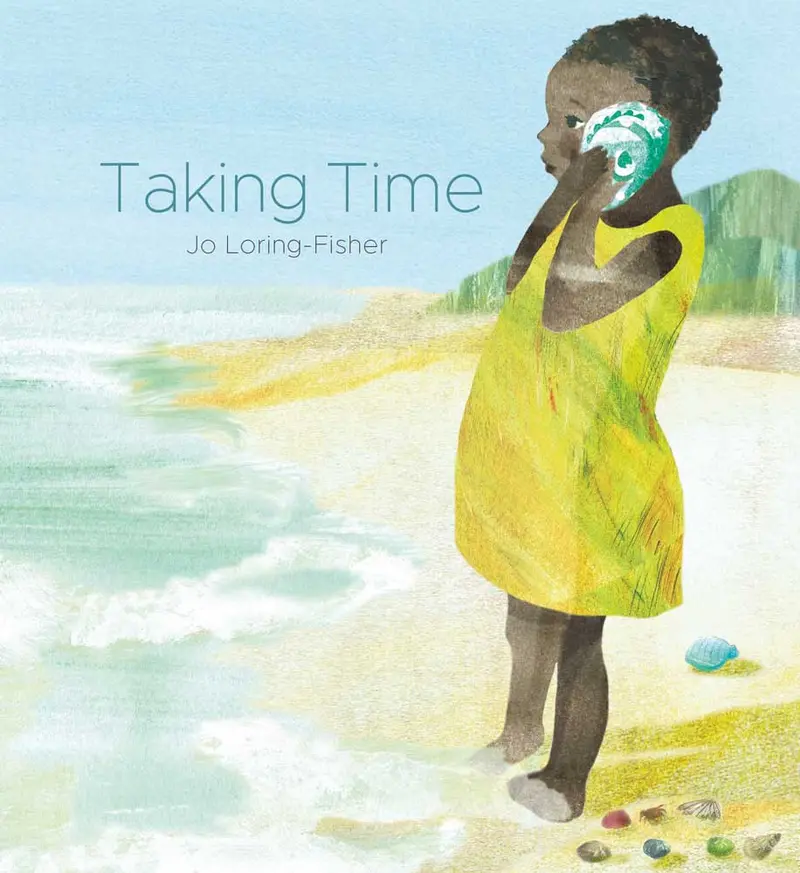 Taking Time By Jo Loring-Fisher 1