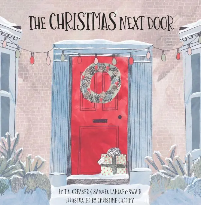 The Christmas Next Door By T.A Creaser 1