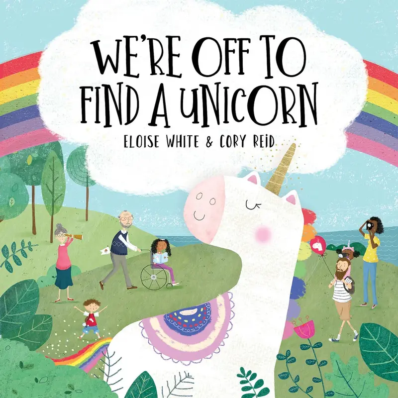 We're Off To Find A Unicorn By Eloise White 1