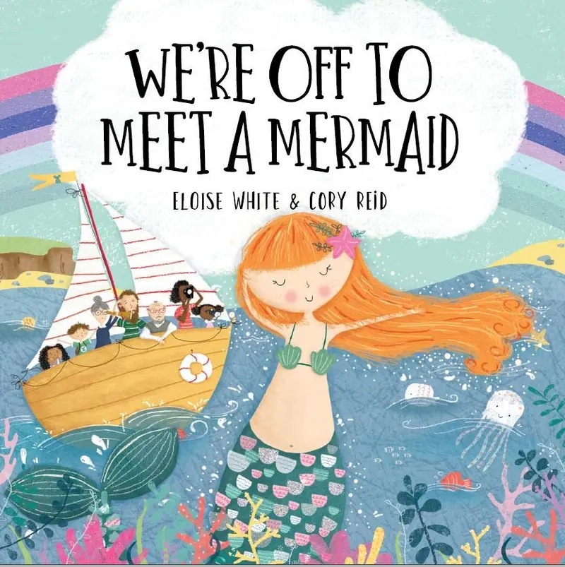 We're Off To Meet A Mermaid By Eloise White 1