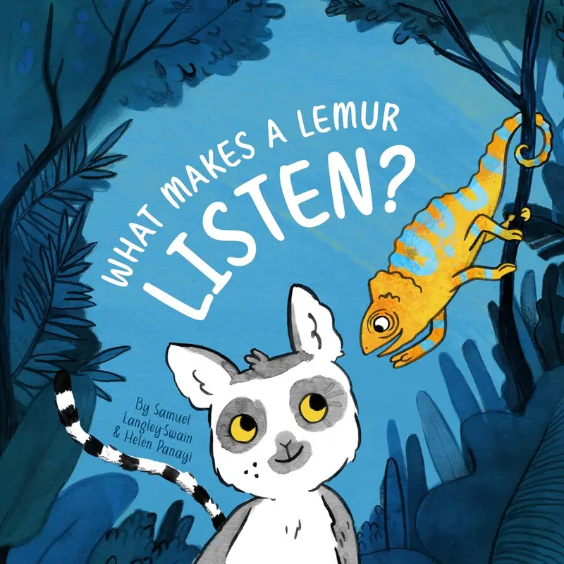 What Makes A Lemur Listen By Samuel Langley-Swain And Helen Panayi 1